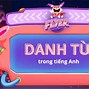 A Và An Trong Tiếng Anh Là Gì