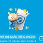 Mở Thẻ Ngân Hàng Quốc Tế Online