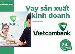 Vay Vốn Ngân Hàng Mua Nhà Vietcombank 2023